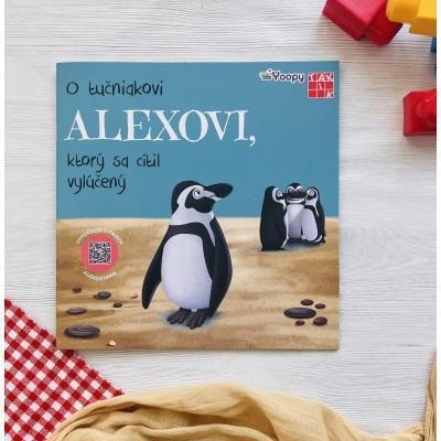 KNIŽKA O TUČNIAKOVI ALEXOVI, KTORÝ SA CÍTIL VYLÚČENÝ